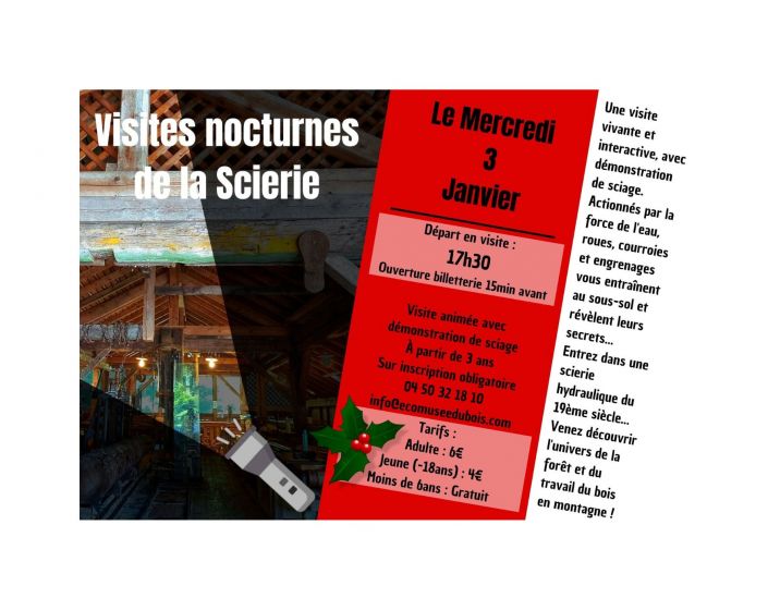 Visite nocturne de la Scierie